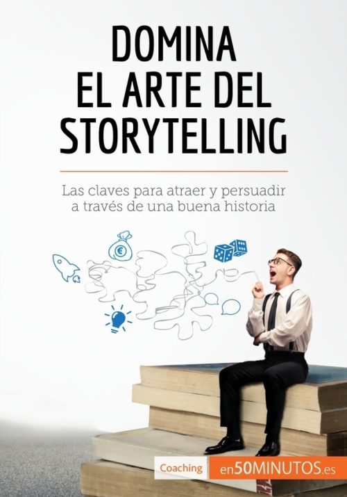 Domina el arte del storytelling