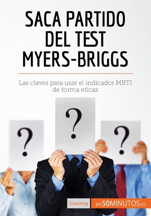 Saca partido del test Myers-Briggs
